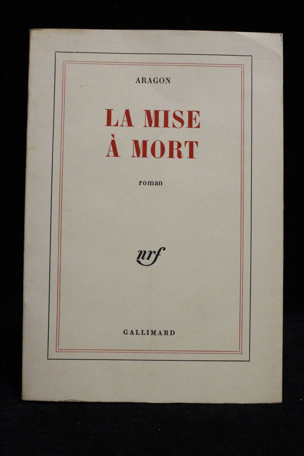 ARAGON : La mise à mort - Signed book, First edition - Edition ...