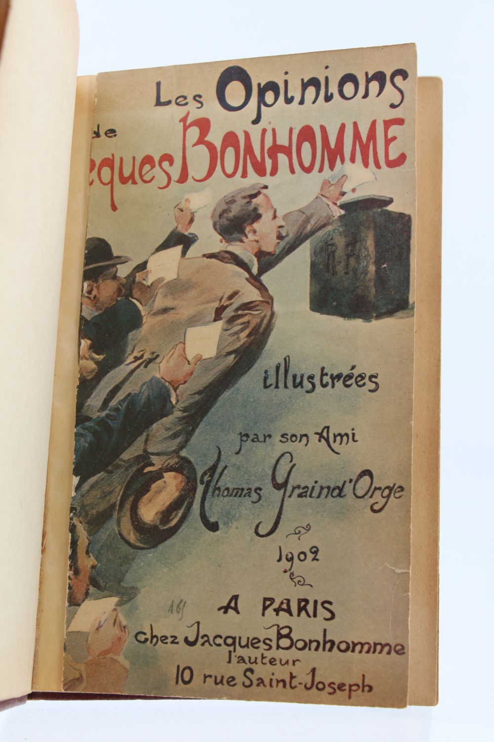 BONHOMME : Les opinions de Jacques Bonhomme. - Signed book, First ...