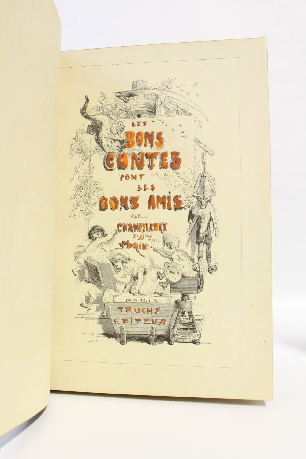 CHAMPFLEURY : Les bons contes font les bons amis - First edition 