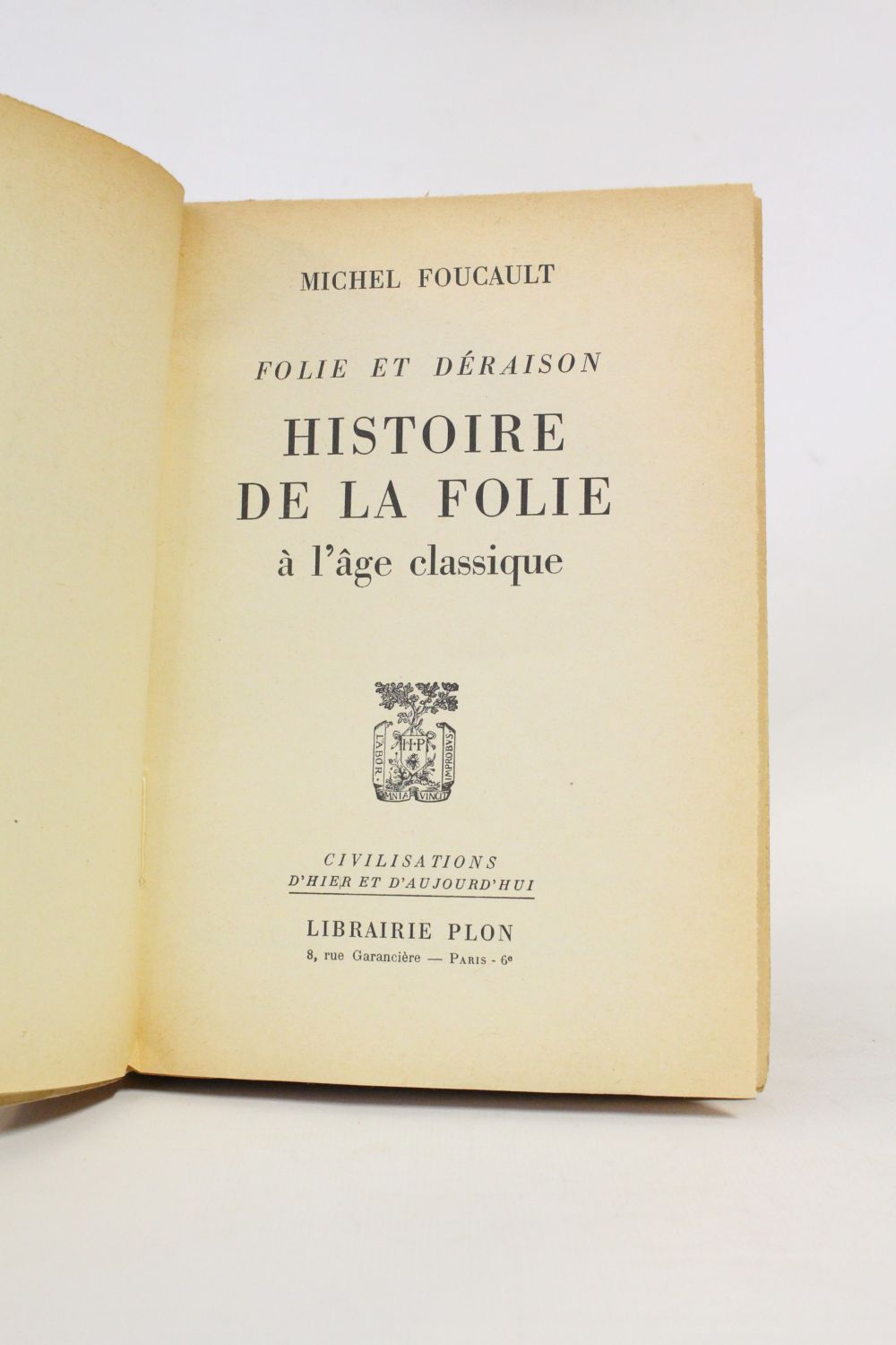 FOUCAULT : Folie et déraison - Histoire de la folie à l'âge classique -  Signed book, First edition 