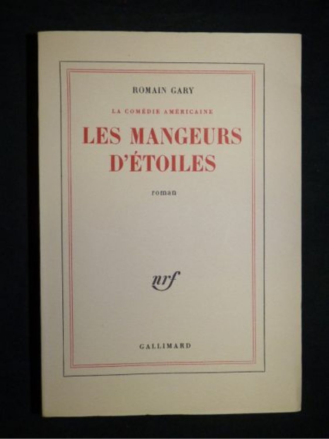 Romain Gary, Les cerfs-volants. Paris, NRF Gallimard, 1…