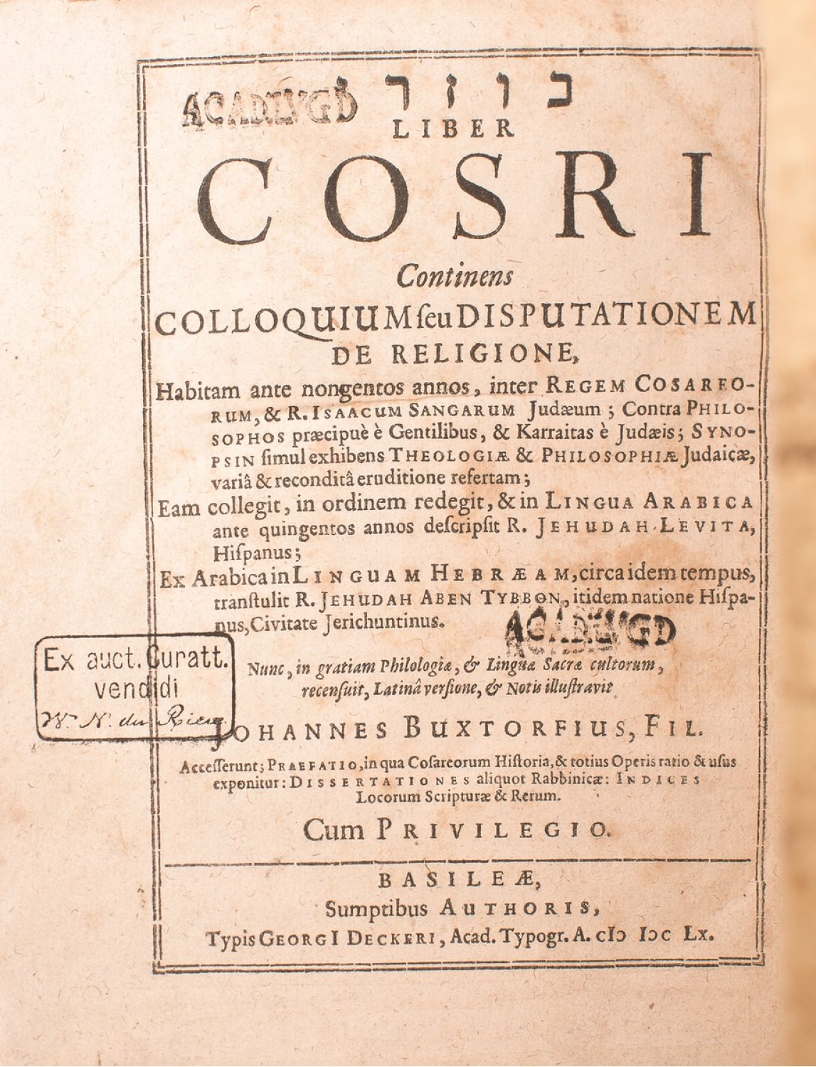 Halevi Kuzari Liber Cosri Continens Colloquium Seu Disputationem De Religione Habitam Ante Nongentos Annos Inter Regem