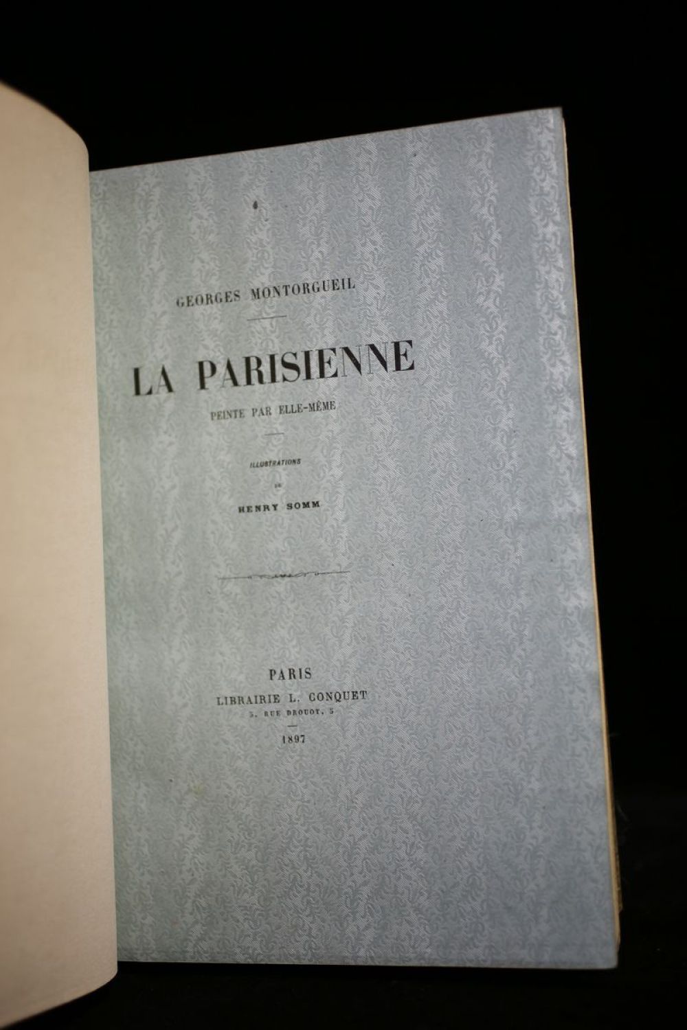 MONTORGUEIL : La parisienne peinte par elle-même - Signed book, First ...