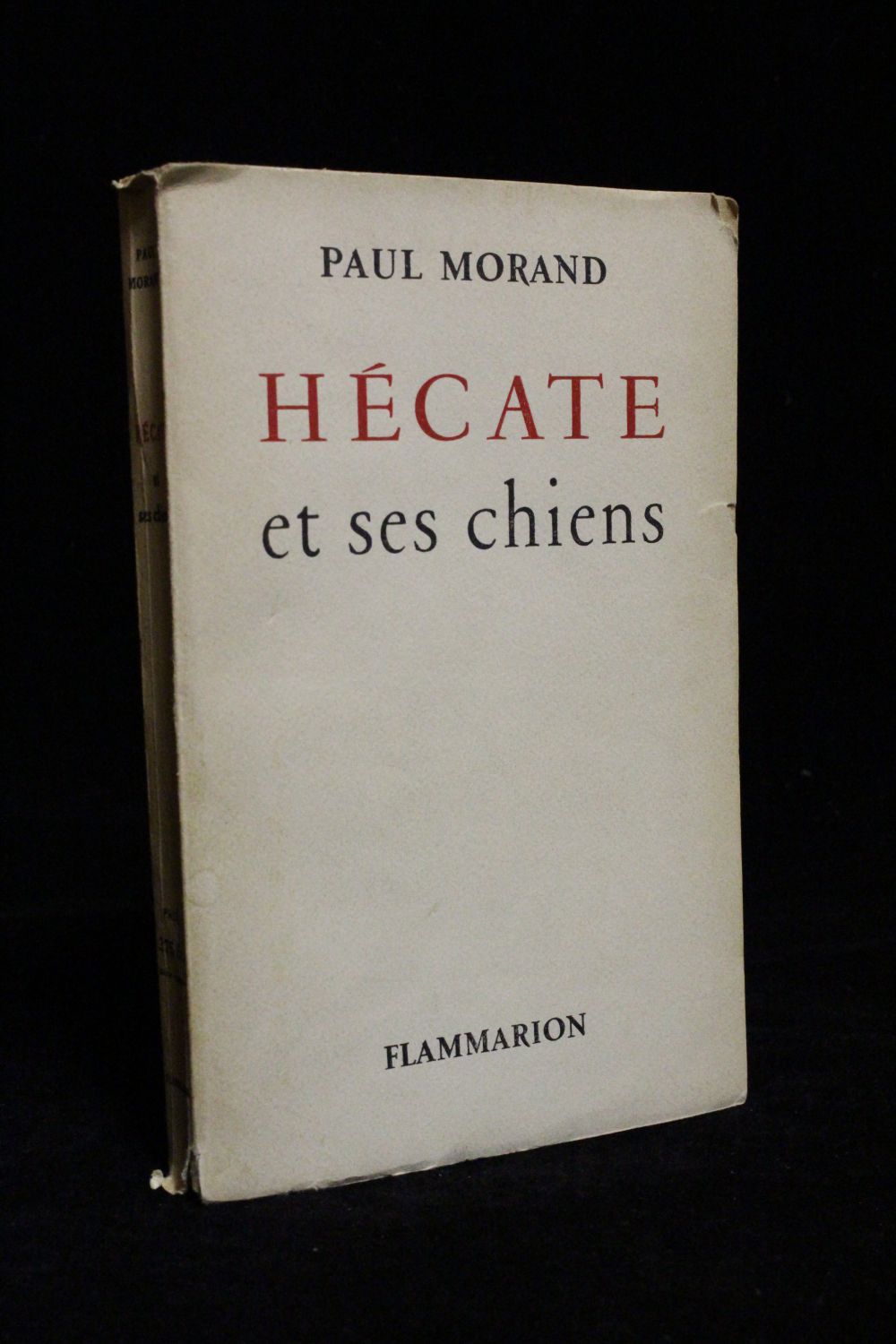 MORAND : Hécate et ses chiens - Autographe, Edition Originale -  Edition-Originale.com