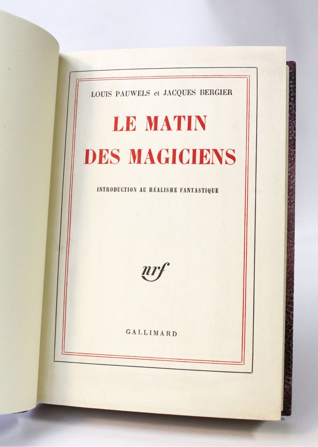 PAUWELS : Le matin des magiciens - First edition 