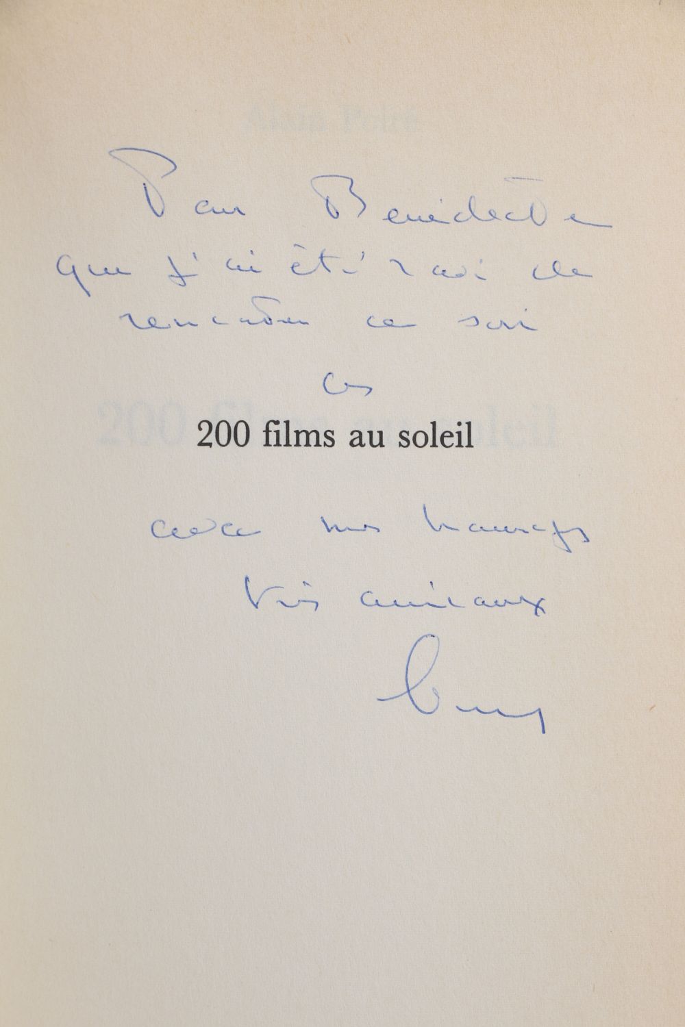 POIRE : 200 films au soleil - Signed book, First edition - Edition ...