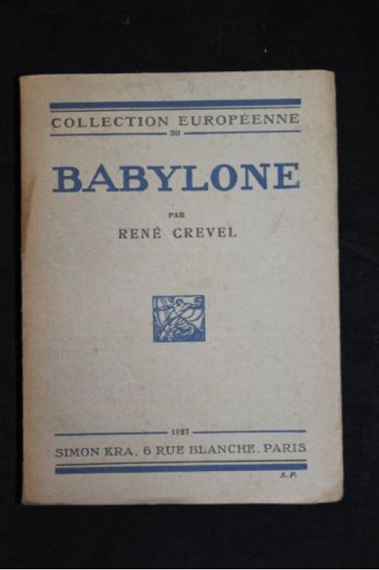 René Crevel - Babylone